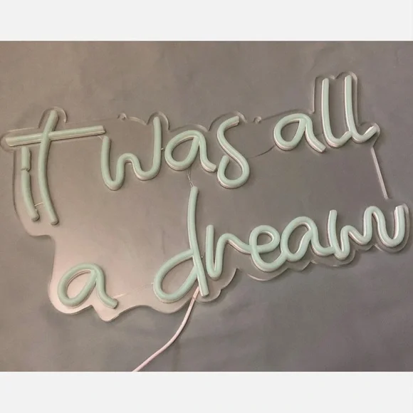 It was All A Dream Neon Sign for Wall Decor Powered USB It Was All A Dream LED - Picture 5 of 5